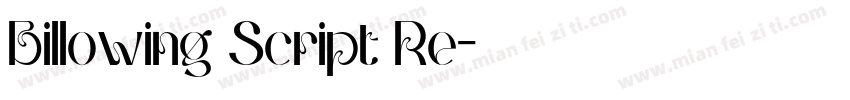 Billowing Script Re字体转换
